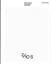 Image-Analytical Photography 1968-1974