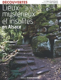 Lieux mysterieux et insolites en Alsace