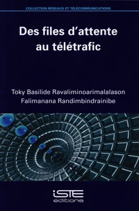 Des files d'attente au télétrafic