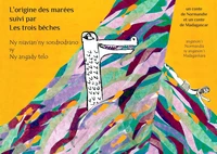 L'origine des marées ; Les trois bêches
