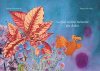 La plus secrète mémoire des dodos