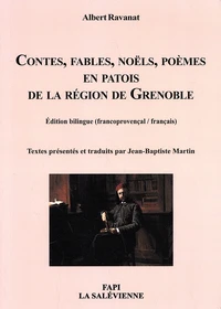 Contes, fables, noëls, poèmes en patois de la région de Grenoble