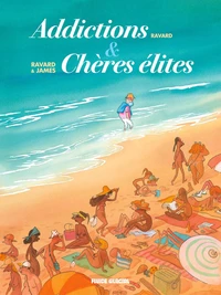 Addictions & Chères élites