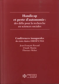 Handicap et perte d'autonomie : des défis pour la recherche en sciences sociales