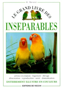 Le Grand Livre Des Inseparables