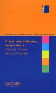 Interactions, dialogues, conversations : l'oral en français langue étrangère