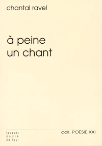 A peine un chant
