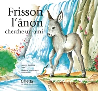Frisson l'ânon cherche un ami