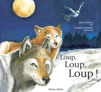 Loup, loup, loup