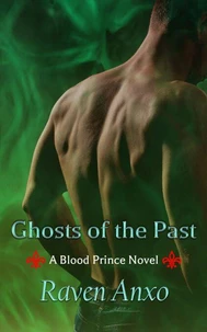 Ghosts of the Past