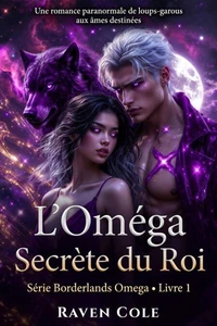 L'Oméga Secret du Roi