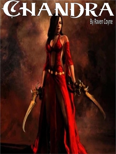  Raven Coyne - Chandra - Chandra Assassin, #1.