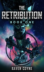  Raven Coyne - The Retribution Book One - The Retribution, #1.