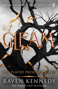 Raven Kennedy - Gleam - The dark fantasy TikTok sensation that’s sold over a million copies.