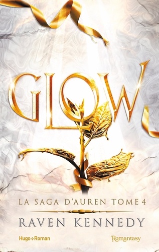 Glow. La saga d'Auren - T04