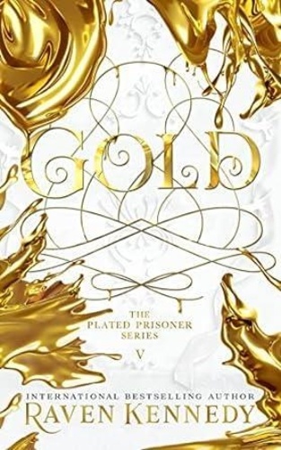 The Plated Prisoner Series Tome 5 Gold