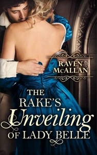 The Rake's Unveiling Of Lady Belle