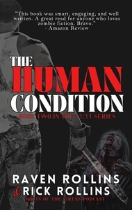  Raven Rollins et  Rick Rollins - The Human Condition - The 11:11 Series, #2.
