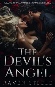 The Devil's Angel: A Paranormal Vampire Romance Novel