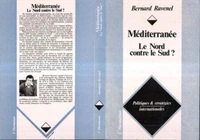 Méditerranée, le Nord contre le Sud ?