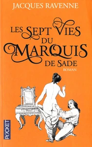 Les sept vies du marquis de Sade