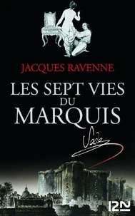 Les sept vies du marquis