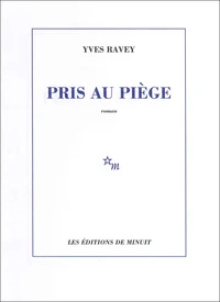 Pris au piège