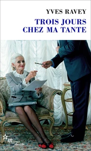 Trois jours chez ma tante