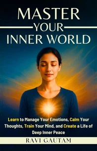 Master Your Inner World