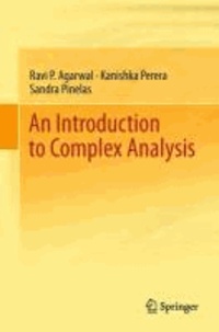 Ravi P Agarwal - Introduction to Complex Analysis.