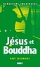 Ravi Zacharias - Jésus et Bouddha - Rencontre imaginaire.