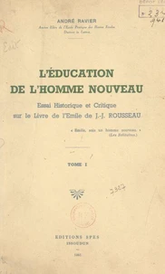 L'éducation de l'homme nouveau (1)
