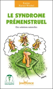 Le syndrome prémenstruel