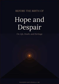 Before the Birth of Hope and Despair: On Life, Death, and Heritage