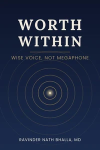 Worth Within: Wise Voice, Not Megaphone