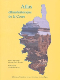  RAVIS GIORDANI - Atlas ethnohistorique de la Corse.