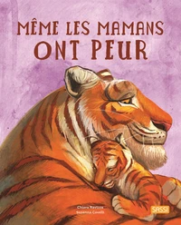 Même les mamans ont peur