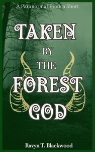 Taken by the Forest God