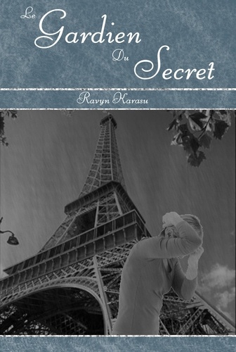  Ravyn Karasu - Le Gardien du Secret.