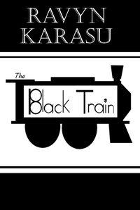  Ravyn Karasu - The Black Train.