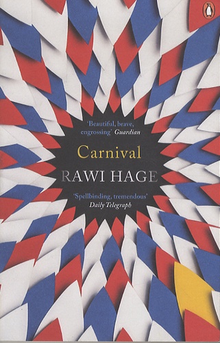 Rawi Hage - Carnival.