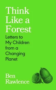 Think Like a Forest