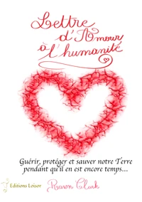 Lettre d'Amour à l'humanité