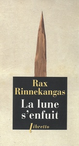 Rax Rinnekangas - La lune s'enfuit.