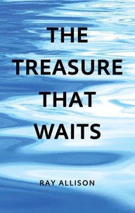 The Treasure That Waits