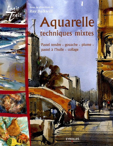 Ray Balkwill - Aquerelle - Techniques mixtes.