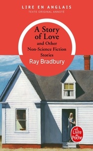 Ray Bradbury - A Story of Love - And Other Non-Science Fiction Stories.
