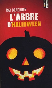 Ray Bradbury - L'Arbre D'Halloween.