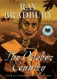 Ray Bradbury - October Country.