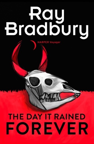 Ray Bradbury - The Day it Rained Forever.